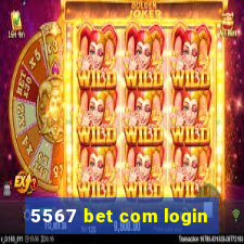 5567 bet com login